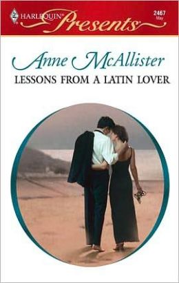 Lessons from a Latin Lover (Harlequin Presents Series: Pelican Cay #2467)