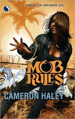 Mob Rules (Underworld Cycle Series #1)