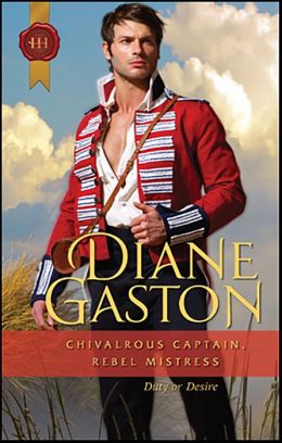 Chivalrous Captain, Rebel Mistress (Harlequin Historical #1009)