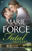 Book Cover Image. Title: Fatal Mistake (Fatal Series #6), Author: Marie Force