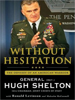 Without Hesitation: The Odyssey of an American Warrior