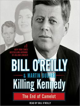 Killing Kennedy: The End of Camelot
