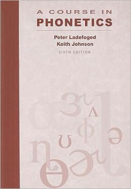 A Course in Phonetics (with CD-ROM)