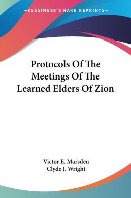 Protocols Of The Meetings Of The Learned Elders Of Zion