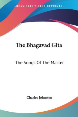 Bhagavad Gita: The Songs of the MAST