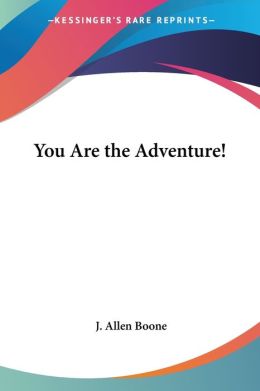 You Are the Adventure