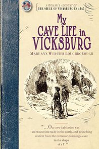My Cave Life in Vicksburg