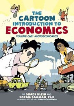 Cartoon Introduction to Economics (College Version): Microeconomics