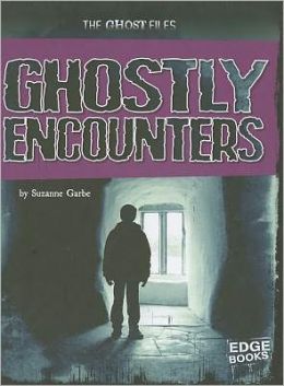 Ghostly Encounters