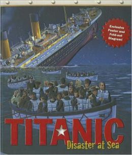Titanic: Disaster at Sea