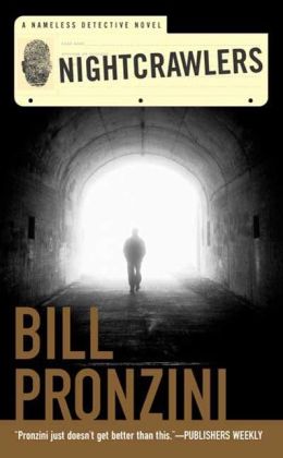 Nightcrawlers: A Nameless Detective Novel (Nameless Detective Mystery) Bill Pronzini