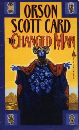 The Changed Man: Short Fiction of Orson Scott Card