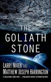 Book Cover Image. Title: The Goliath Stone, Author: Larry Niven
