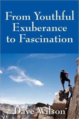 From Youthful Exuberance To Fascination