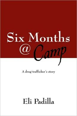 Six Months @ Camp