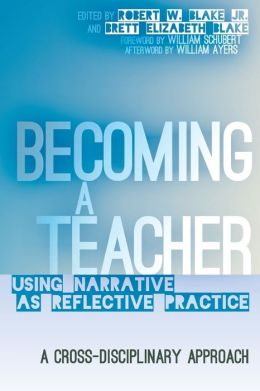Becoming a Teacher: Using Narrative as Reflective Practice. A Cross-Disciplinary Approach