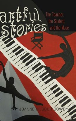 Artful Stories: The Teacher, the Student, and the Muse