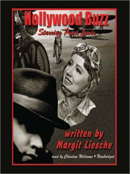 Hollywood Buzz (Pucci Lewis Mysteries) Margit Liesche