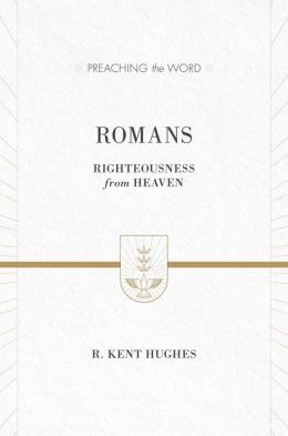 Romans: Righteousness from Heaven