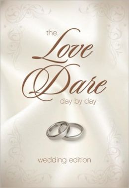 The Love Dare Day Day: Wedding Edition
