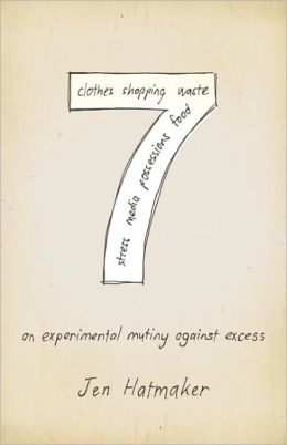 7: An Experimental Mutiny Against Excess