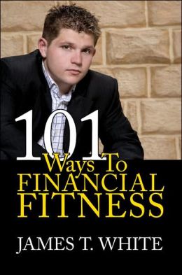 101 Ways To Financial Fitness