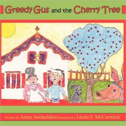 Greedy Gus and the Cherry Tree