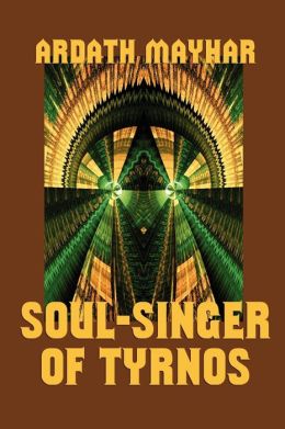 Soul-Singer Of Tyrnos