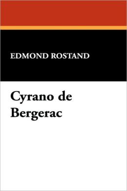 Cyrano De Bergerac