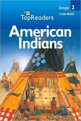 American Indians: Stage 2 (Top Readers)