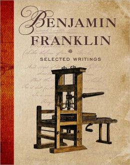 Selected Writings: Benjamin Franklin