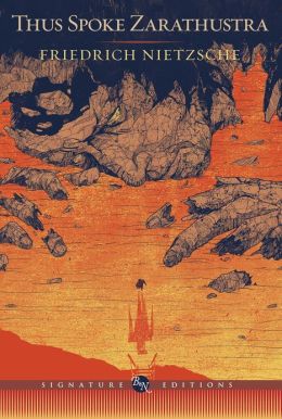 Thus Spoke Zarathustra (Barnes & Noble Signature Editions)