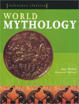 World Mythology: Reference Classics