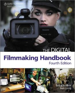 The Digital Filmmaking Handbook