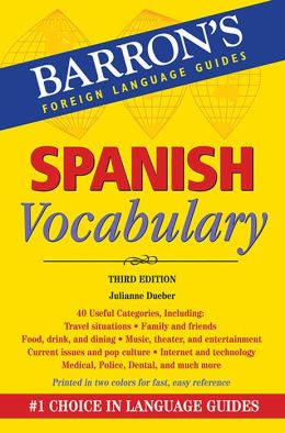 Spanish Vocabulary (Barron's Vocabulary) Julianne Dueber
