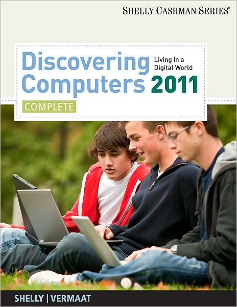 Discovering Computers 2011: Complete