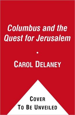 Columbus and the Quest for Jerusalem