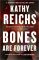 Bones Are Forever (Temperance Brennan Series #15)