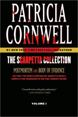 The Scarpetta Collection Volume I: Postmortem and Body of Evidence (Kay Scarpetta) Patricia Cornwell