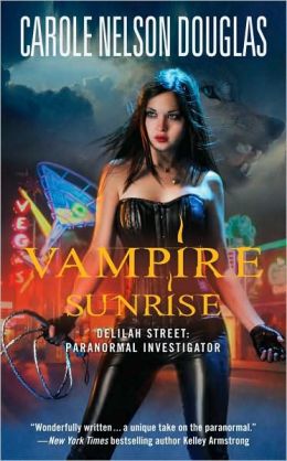 Vampire Sunrise (Delilah Street Series #3)