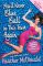 You'll Never Blue Ball in This Town Again: One Woman's Painfully Funny Quest to Give It Up