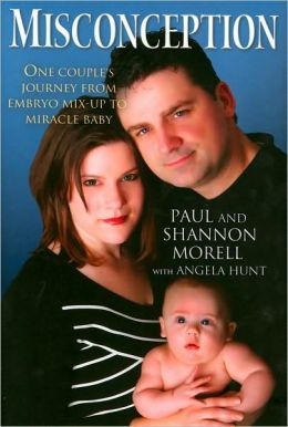 Misconception: One Couple's Journey from Embryo Mix-Up to Miracle Baby