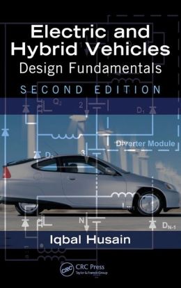 Electric and Hybrid Vehicles: Design Fundamentals, Second Edition