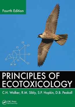 Principles of Ecotoxicology, Fourth Edition
