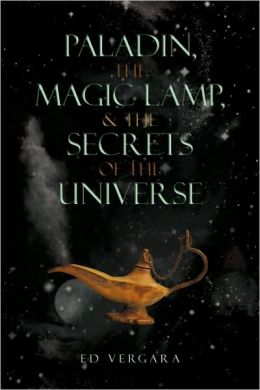 Paladin, The Magic Lamp, & The Secrets Of The Universe