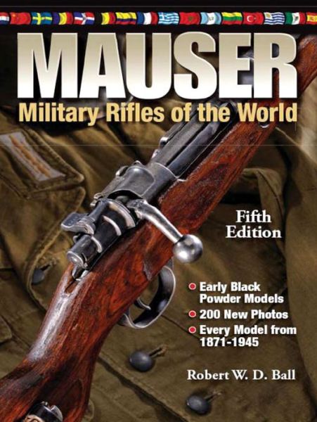 Ebook free download mobi format Mauser Military Rifles of the World 9781440215445 in English MOBI iBook ePub by Robert W.D. Ball