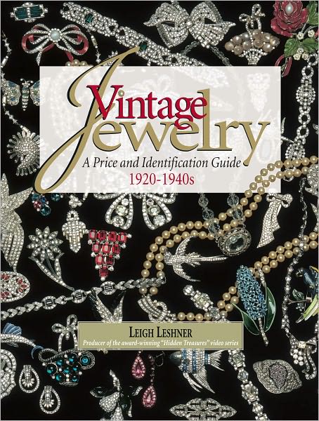 Vintage Jewelry 1920-1940s: An Identification and Price Guide (PagePerfect NOOK Book)