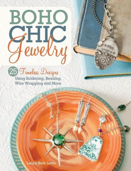 Amazon audio books downloadable BoHo Chic Jewelry: 25 Timeless Designs Using Soldering, Beading, Wire Wrapping and More 9781440238161 DJVU iBook FB2 by Laura Beth Love in English