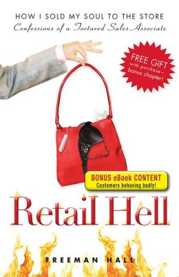 Retail Hell: How I Sold My Soul to the Store