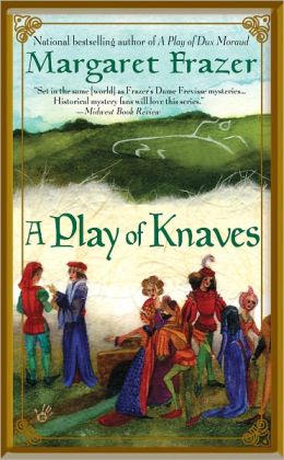 A Play of Knaves (A Joliffe Mystery) Margaret Frazer